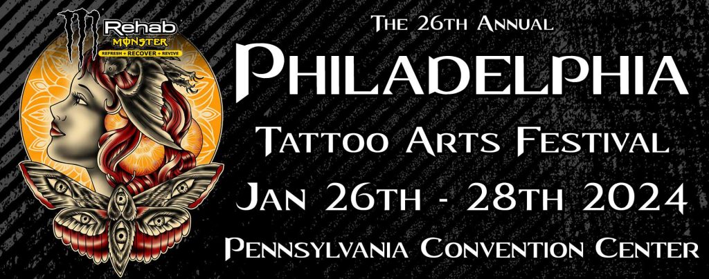 2024 Philadelphia Tattoo Convention