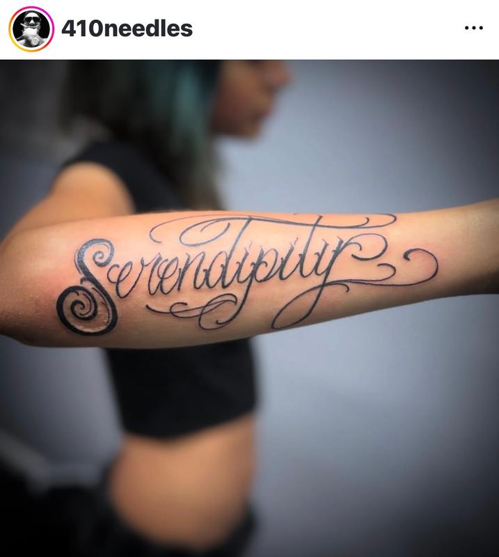 Serendipity Script tattoo by @410needles